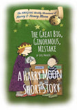Harry Moon's Great, Big, Ginormous Mistake (Short Story)