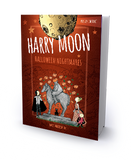Harry Moon's "Halloween Nightmares" (Hardcover)